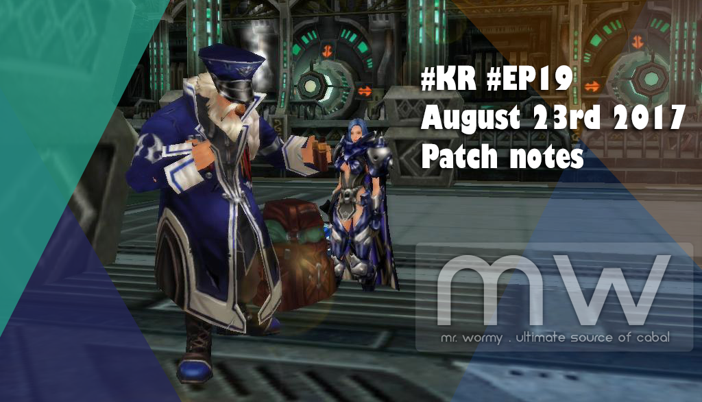Kr Ep19 Aug 23rd 2017 Patch Notes Mr Wormy